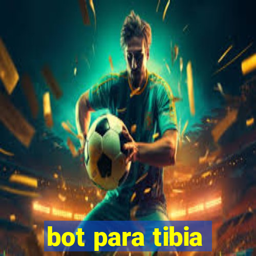 bot para tibia